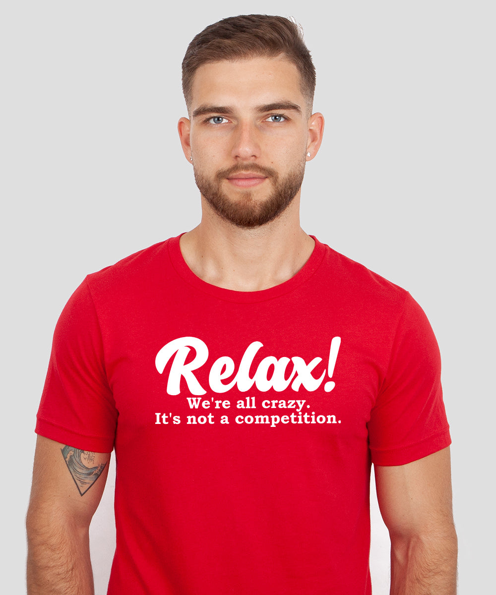 Relax! It's Not A Competition.